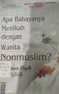 Image of Apa Bahayanya Menikah Dengan Wanita Nonmuslim? Tinjauan Fiqih dan Politik