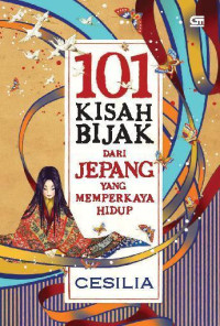 Image of 101 Kisah Bijak Dari Jepang yang memperkaya hidup