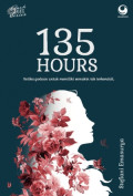 135 Hours : Ketika Godaan untuk Memiliki tak Terkendali