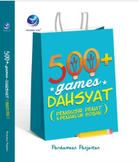 Image of 500 games Dahsyat (Pengusir Penat & Penakluk Bosan)