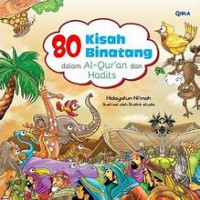 Image of 80 kisah binatang dalam Al-qur'an dan Hadits
