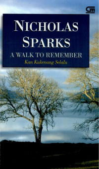 Image of A walk to remember: Kau kukenang selalu