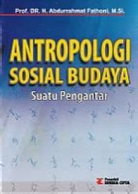 Image of Antropologi Sosial Budaya:Suatu Pengantar