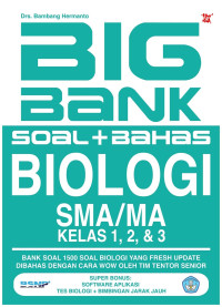 Image of Big Bank Soal Plus Bahasa Biologi SMA/MA Kelas 1,2, dan 3