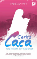 Cerita Caca ( Yang Tercantik dan Yang Terbaik )