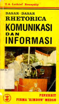 Image of Dasar-Dasar Rhetorica Komunikasi dan Informasi