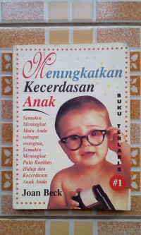 Image of Kunci Sukses : Meningkatkan Kecerdasan Anak