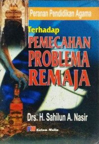 Image of Peranan Pendidikan Agama Terhadap Pemecahan Problem Remaja