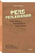 Pers Perlawanan Politik Wacana Antikolonialisme Pertja Selatan
