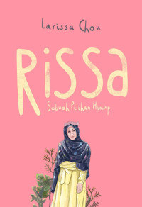 Image of Rissa: Sebuah Pilihan Hidup