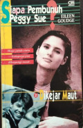 Siapa Pembunuh   Peggy Sue : Dikejar Maut