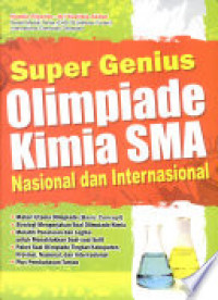 Image of Super Genius Olimpiade Kimia SMA Nasional dan Internasional