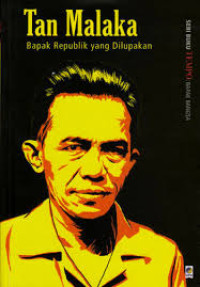 Image of Tan Malaka Bapak Republik yang Dilupakan