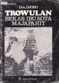 Image of Trowulan bekas Ibukota Majapahit