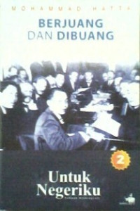 Image of Untuk Negeriku: Berjuang dan Dibuang
