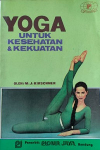Image of Yoga Untuk Kesehatan Dan Kekuatan
